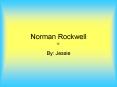 Norman Rockwell PowerPoint PPT Presentation