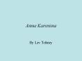 Anna Karenina PowerPoint PPT Presentation