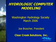 HYDROLOGIC COMPUTER MODELING  Washington Hydrology Society March 2006