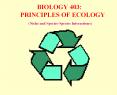 BIOLOGY 403:   PRINCIPLES OF ECOLOGY  (Niche and Species-Species Interactions) PowerPoint PPT Presentation