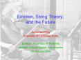 Einstein, String Theory, and the Future PowerPoint PPT Presentation