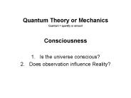 Quantum Theory or Mechanics