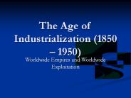 The Age of Industrialization (1850 