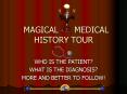 MAGICAL   MEDICAL HISTORY TOUR PowerPoint PPT Presentation