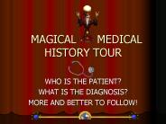 MAGICAL   MEDICAL HISTORY TOUR