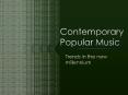 Contemporary Popular Music PowerPoint PPT Presentation