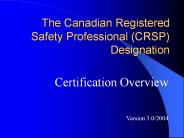 The Canadian Registered Safety Professional (CRSP) Designation