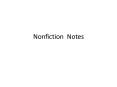 Nonfiction Notes PowerPoint PPT Presentation