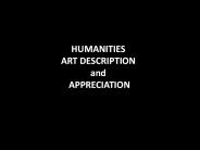 HUMANITIES ART DESCRIPTION and APPRECIATION
