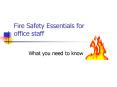 Fire Safety Essentials for office staff PowerPoint PPT Presentation