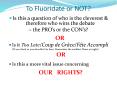 To Fluoridate or NOT? PowerPoint PPT Presentation