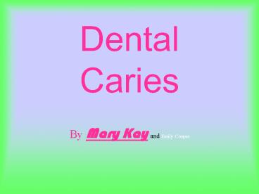 Dental Caries