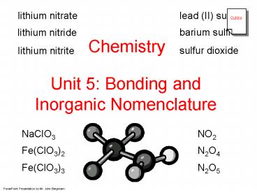 Unit 5  Bonding and Nomenclature
