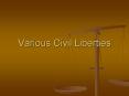 Various Civil Liberties PowerPoint PPT Presentation