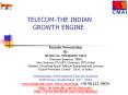 TELECOM-THE INDIAN   GROWTH ENGINE PowerPoint PPT Presentation