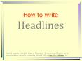 How to write Headlines PowerPoint PPT Presentation