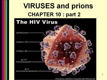 VIRUSES and prions