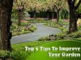 Top 5 Tips To Improve Your Garden PowerPoint PPT Presentation