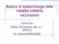 Nozioni di epidemiologia delle malattie infettive  vaccinazioni PowerPoint PPT Presentation