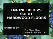 Engineered vs. Solid Hardwood Floors