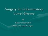 Surgery for inflammatory bowel disease