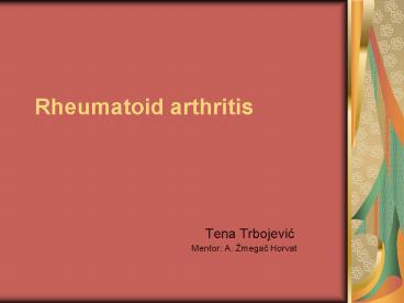 Rheumatoid arthritis