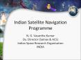 Indian Satellite Navigation Programme PowerPoint PPT Presentation