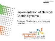 Implementation of Network Centric Systems