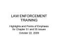 LAW ENFORCEMENT TRAINING PowerPoint PPT Presentation