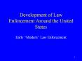 Development of Law Enforcement Around the United States PowerPoint PPT Presentation