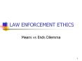 LAW ENFORCEMENT ETHICS PowerPoint PPT Presentation