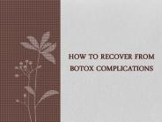 How to Recover from Botox Complications
