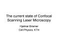 The current state of Confocal Scanning Laser Microscopy PowerPoint PPT Presentation