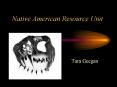 Native American Resource Unit PowerPoint PPT Presentation