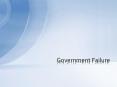 Government Failure PowerPoint PPT Presentation