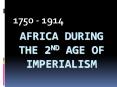 AFRICA DURING THE 2ND AGE OF IMPERIALISM PowerPoint PPT Presentation