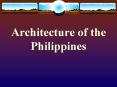 Architecture of the Philippines PowerPoint PPT Presentation