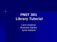 FNST 301 Library Tutorial PowerPoint PPT Presentation