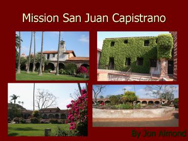 Mission San Juan Capistrano