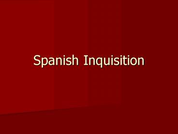 Spanish Inquisition
