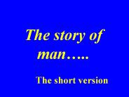 The story of man