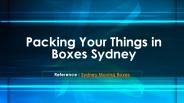 Sydney moving boxes | Packing Your Things in Boxes Sydney