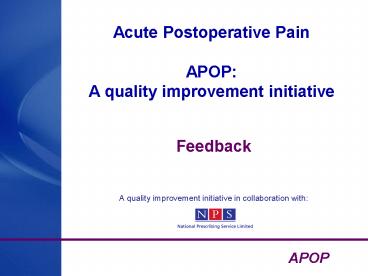 Acute Postoperative Pain  APOP: A quality improvement initiative