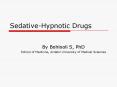 Sedative-Hypnotic Drugs PowerPoint PPT Presentation