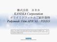 ???? ??? KANEKA Corporation ?????????????? Polyimide Film APICAL / PIXEO PowerPoint PPT Presentation