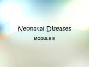 Neonatal Diseases