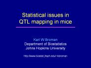 Statistical issues in QTL mapping in mice