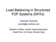 Load Balancing in Structured P2P Systems (DHTs)