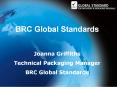 BRC Global Standards PowerPoint PPT Presentation