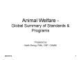 Animal Welfare - Global Summary of Standards PowerPoint PPT Presentation